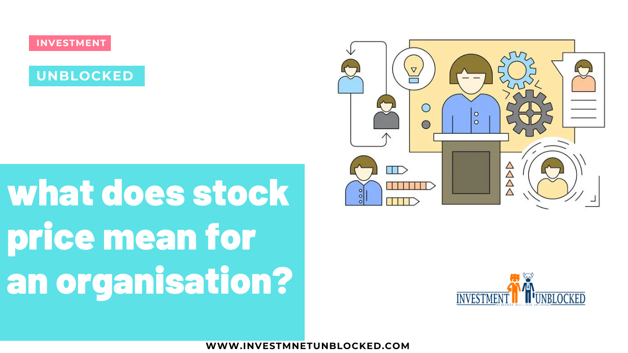 what does stock price mean for organisation