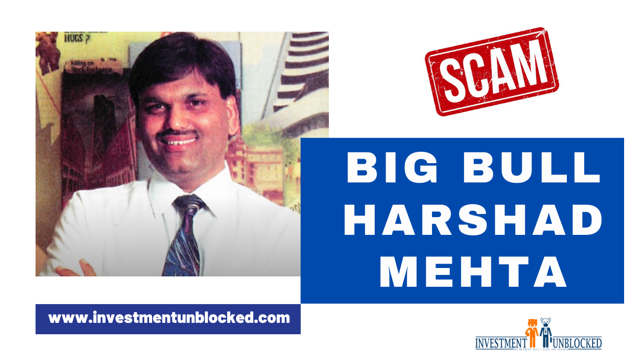 Harshad Mehta Investment Unblocked